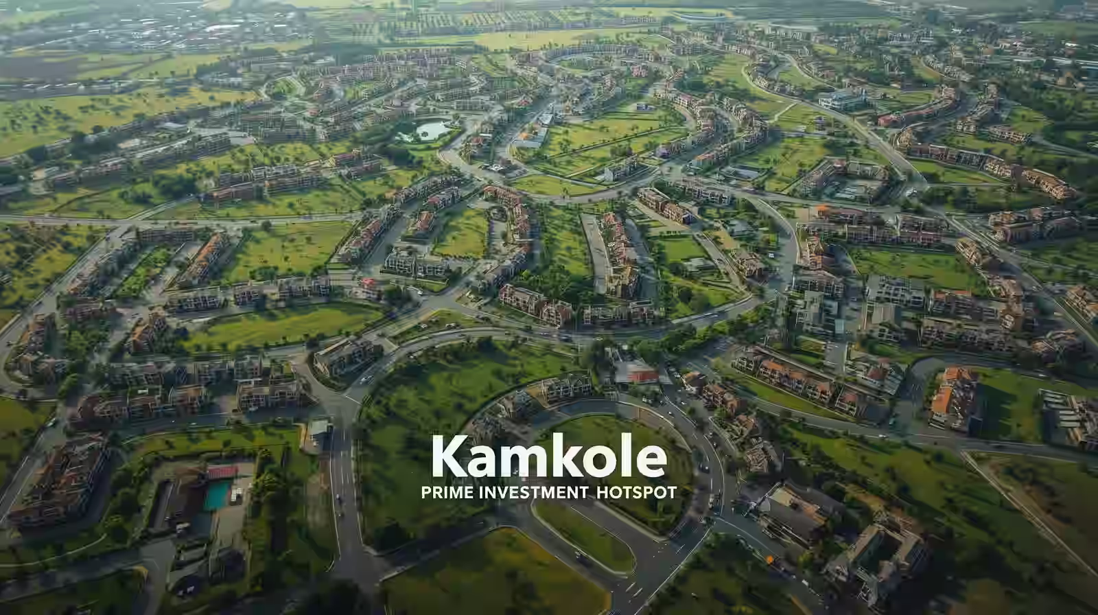 Kamkole Real Estate Investment – Why Kamkole Is the Next Investment Hotspot